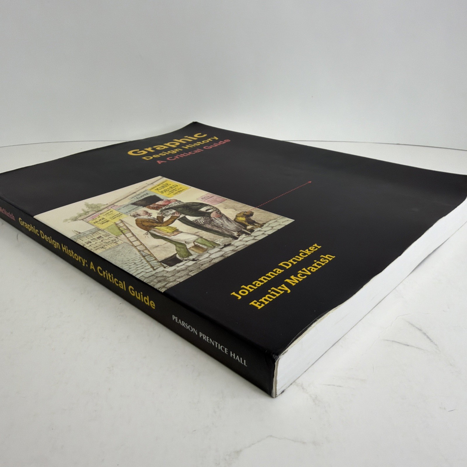 Graphic Design History: A Critical Guide 2009 Paperback