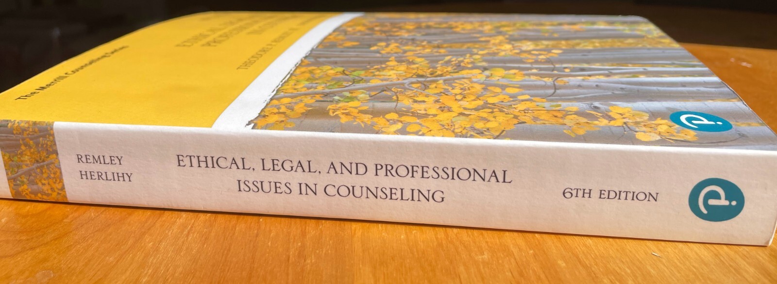 Ethical, Legal, and Professional Issues in Counseling (6th edition)