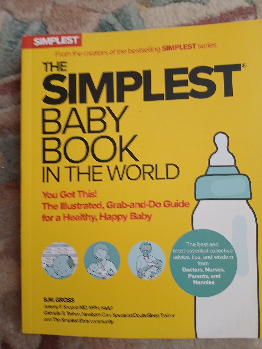The Simplest Pregnancy Book in the World: The Illustrated, Grab-and-Do Guide…