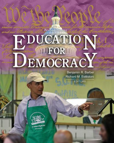 Education for Democracy by Benjamin R Barber, Richard M Battistoni