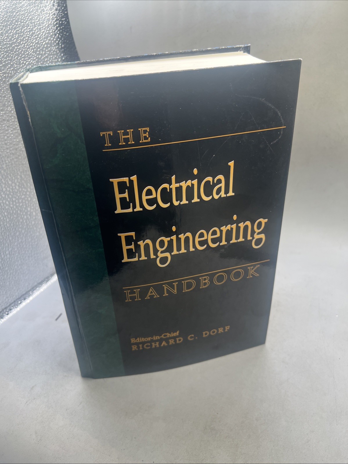 The Electrical Engineering Handbook, 1993 by Richard C Dorf: Used
