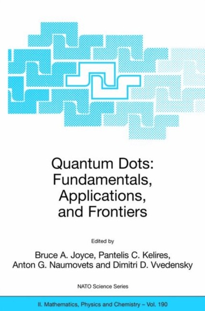 Joyce – Quantum Dots Fundamentals Applications and Frontiers Proc – X555z