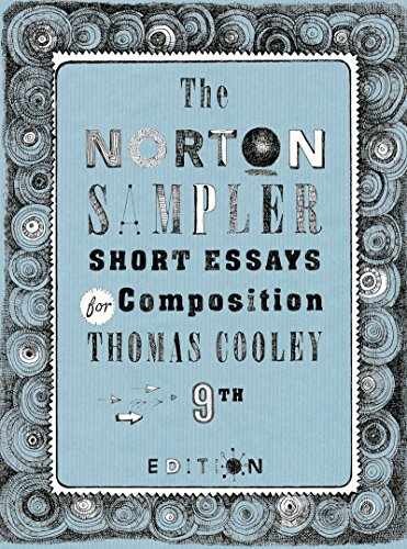 The Norton Sampler: Short Essays for – Paperback, by Cooley Thomas – Very Good j