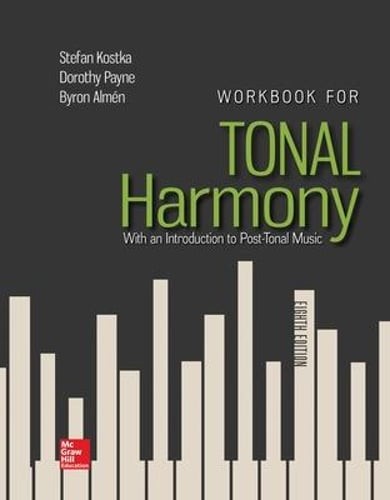 Workbook for Tonal Harmony by Stefan Kostka: New