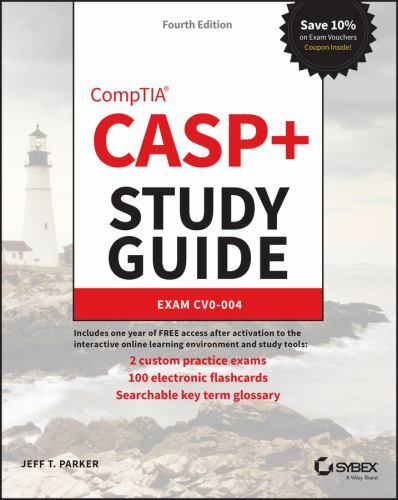 Sybex Study Guide Ser.: CASP+ CompTIA Advanced Security Practitioner Study Guide