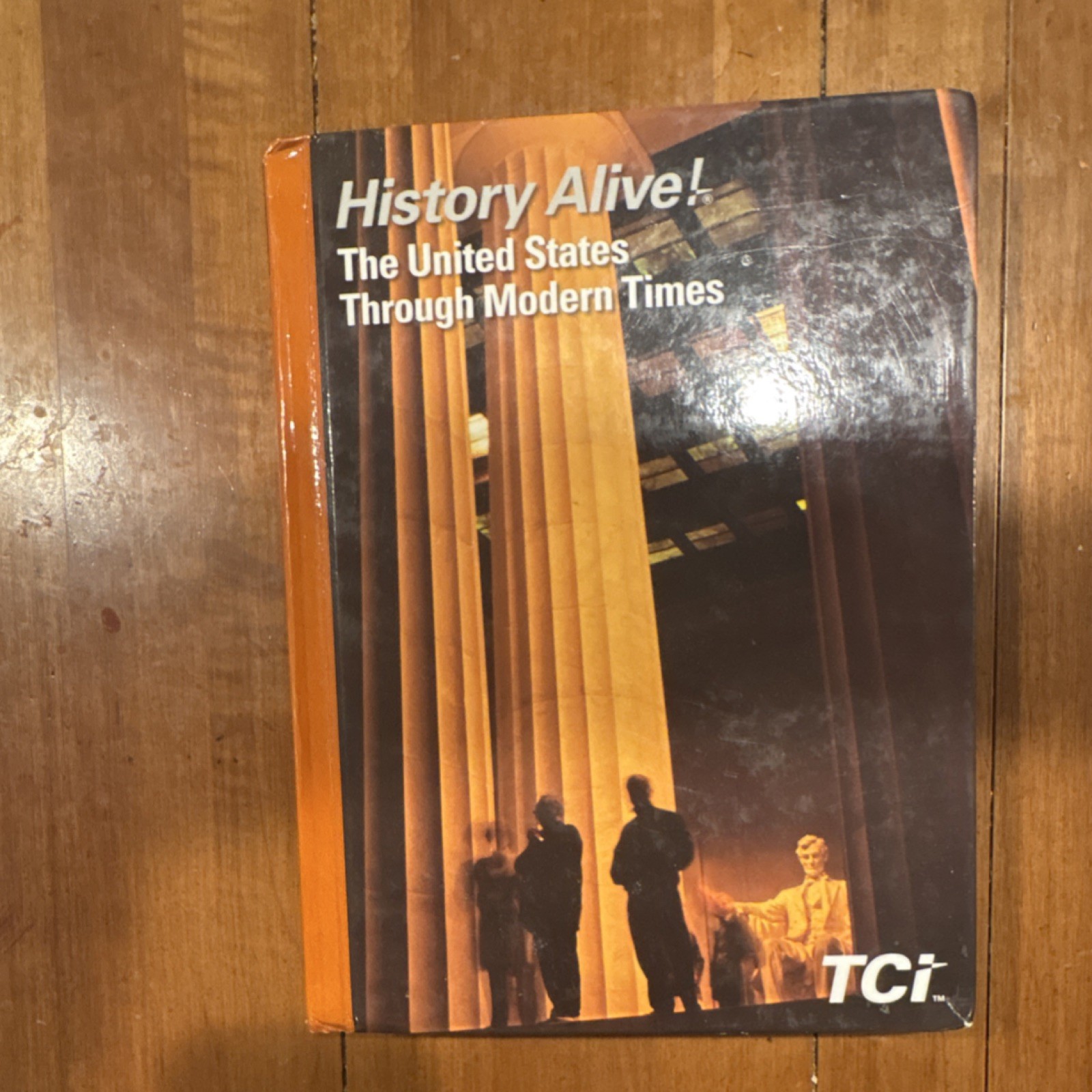 TCI History Alive! The United States Through Modern Times Hardcover Textbook
