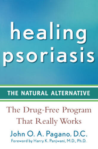Healing Psoriasis: The Natural Alternative – Paperback – VERY GOOD