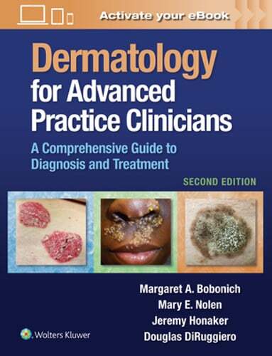 Dermatology for Advanced Practice Clinicians: A Practical Approach to Diagnosis