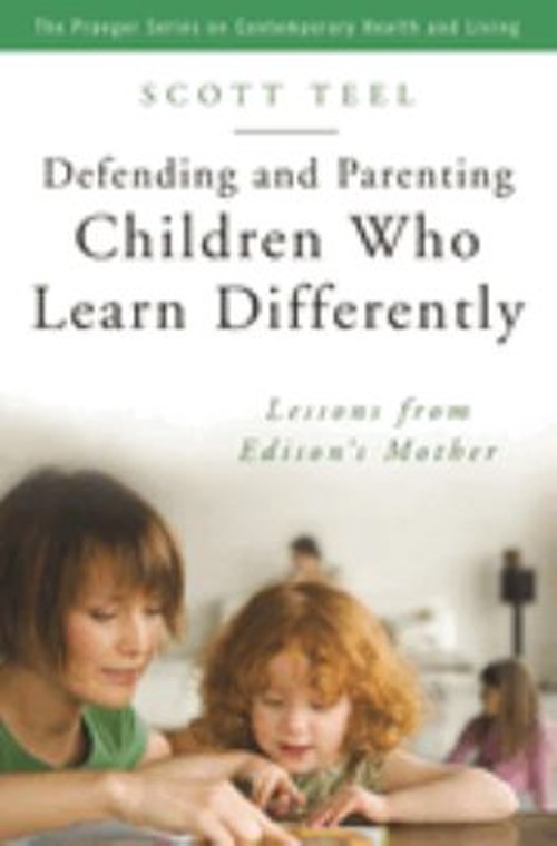 Defending and Parenting Children Who Learn Differently : Lessons