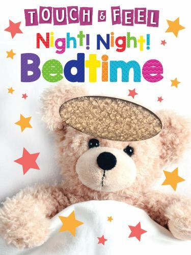 Night! Night! Bedtime – Touch and Feel Board Book- board book, 1952592755, Books