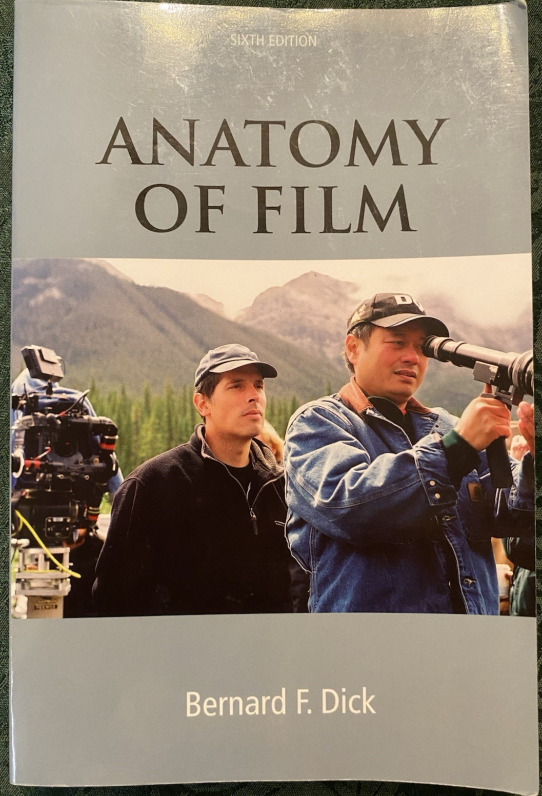 Anatomy of Film Sixth Edition by Bernard Dick (2010, Trade Paperback) Very Good