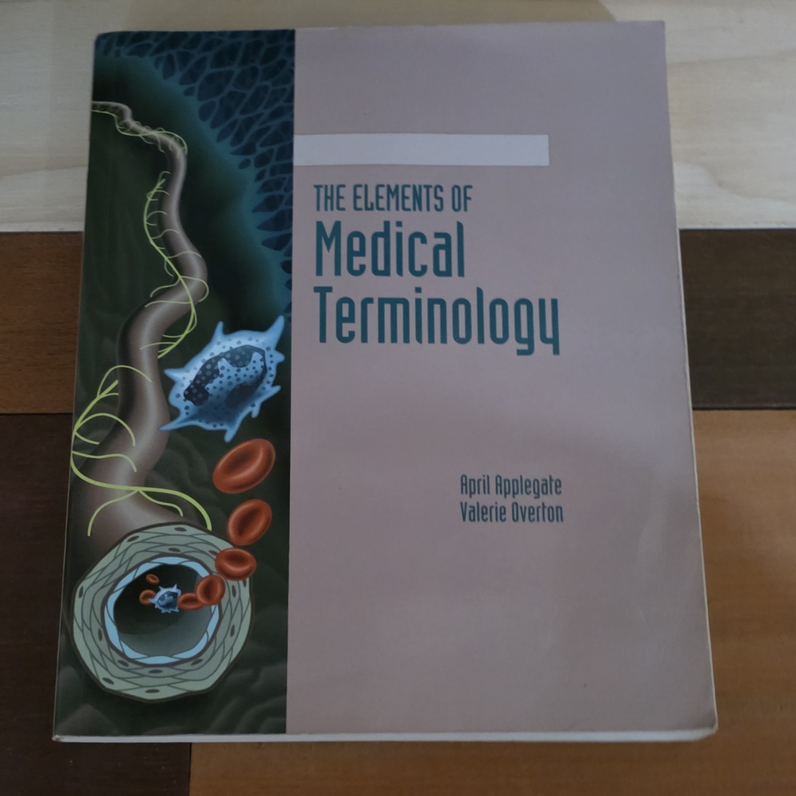 The Elements of Medical Terminology Applegate Overton Delmar Paperback