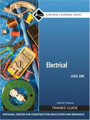 Electrical Level 1 Trainee Guide by Nccer