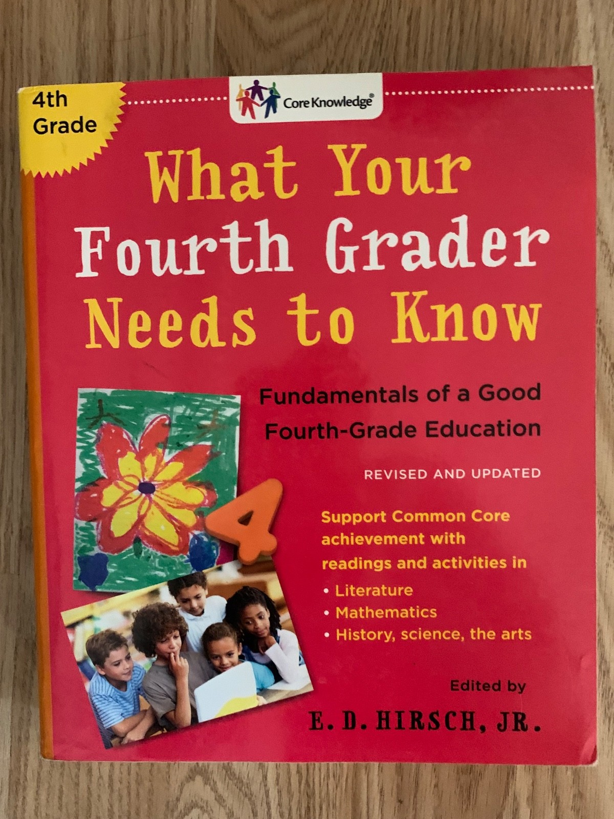 The Core Knowledge Ser.: What Your Fourth Grader Needs to Know (Revised and…