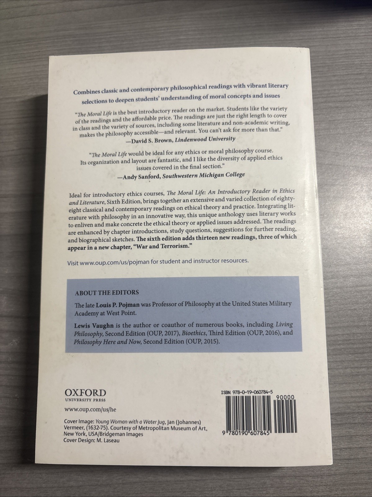 Moral Life : An Introductory Reader in Ethics and Literature by Lewis Vaughn and
