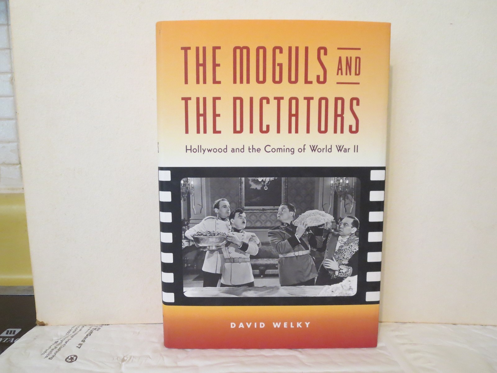The Moguls and the Dictators (NEW HC) Jack Warner, MGM, Chaplin, Louis B. Mayer