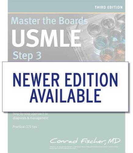 Master the Boards USMLE Step 3 – Paperback By Fischer MD, Conrad – GOOD