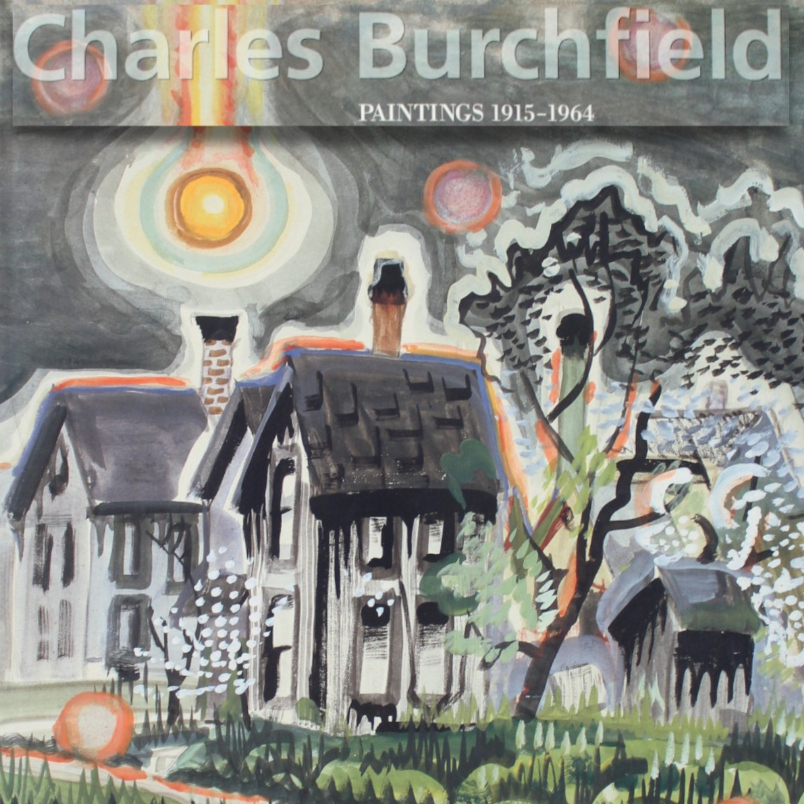 Charles Burchfield Paintings 1915-1964 1st Ed Watercolor Moore Gallery Landscape