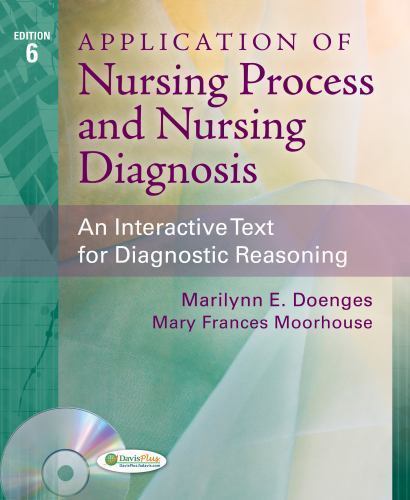 Application of Nursing Process and Nursing Diagnosis: An Interactive Text for…