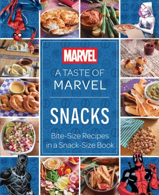 A Taste of Marvel: Snacks by Insight Editions (Hardback Book)