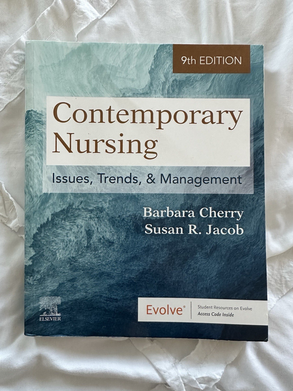 Contemporary Nursing : Issues, Trends, & Management 9th Edition