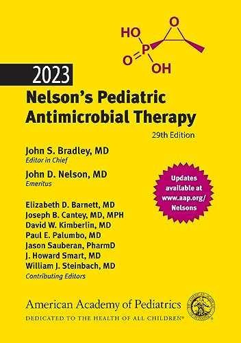 2023 Nelson’s Pediatric Antimicrobial – Paperback, by Bradley MD John – Good