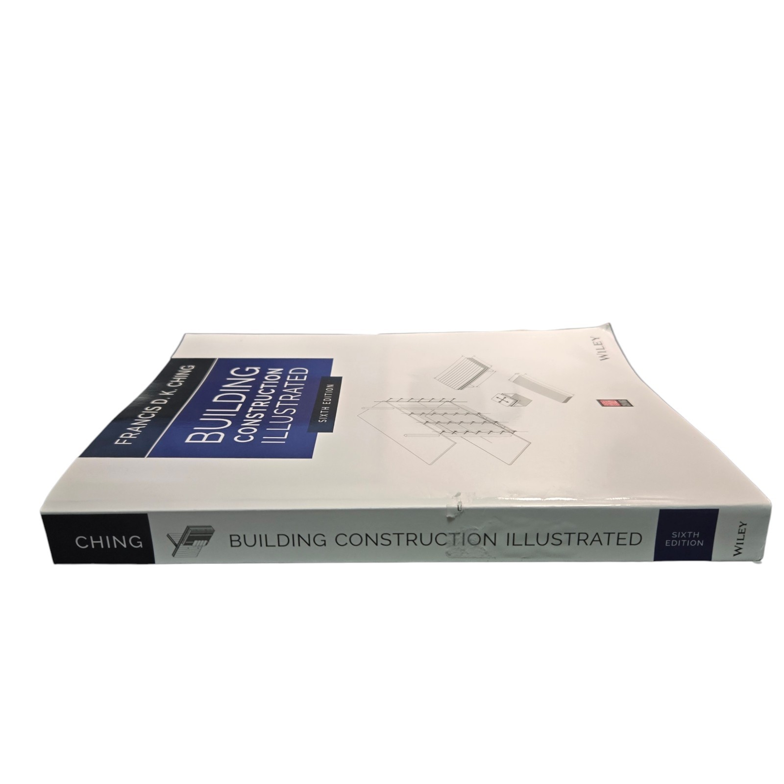 Building Construction Illustrated Sixth Edition by Francis D. K. Ching Wiley