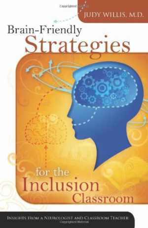 Brain-Friendly Strategies for the Inclusion – Paperback, by Willis Judy – Good