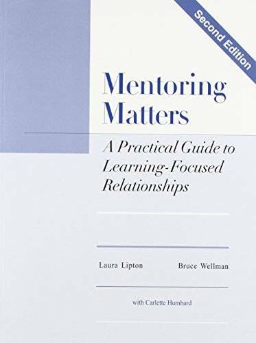 Mentoring Matters: A Practical Guide To Learning Focused – ACCEPTABLE