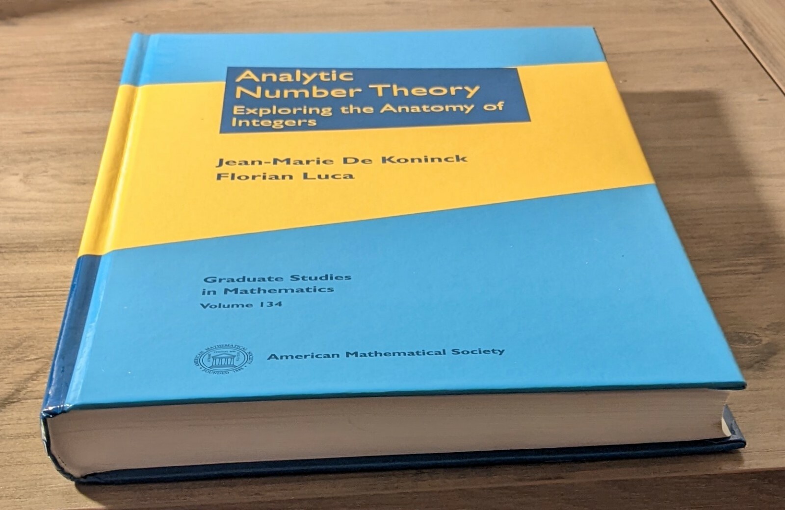 Analytic Number Theory : Exploring the Anatomy of Integers Jean-Marie De Koninck
