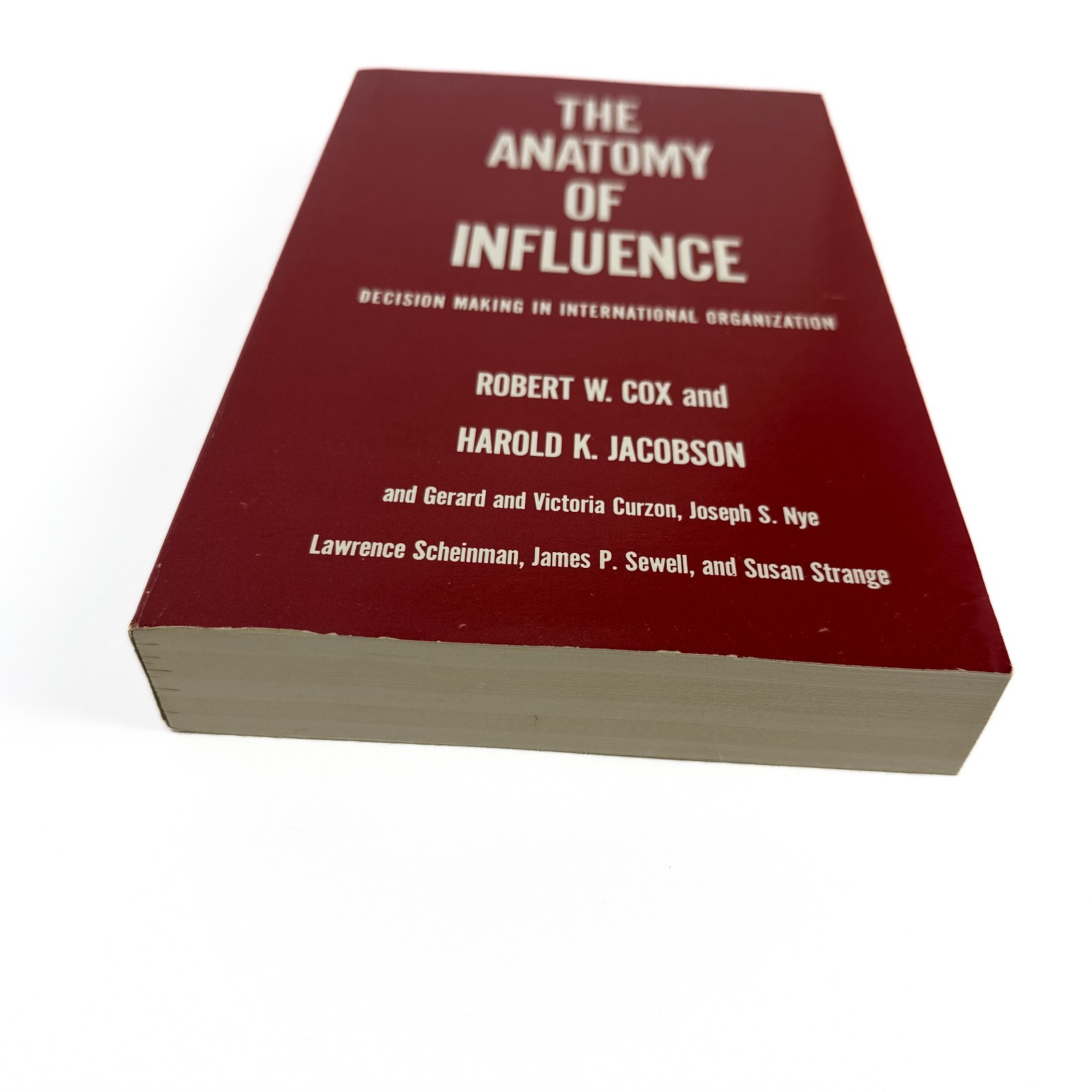 The Anatomy of Influence Robert W Cox Harold K Jacobson Yale Univ Press 1974 PB