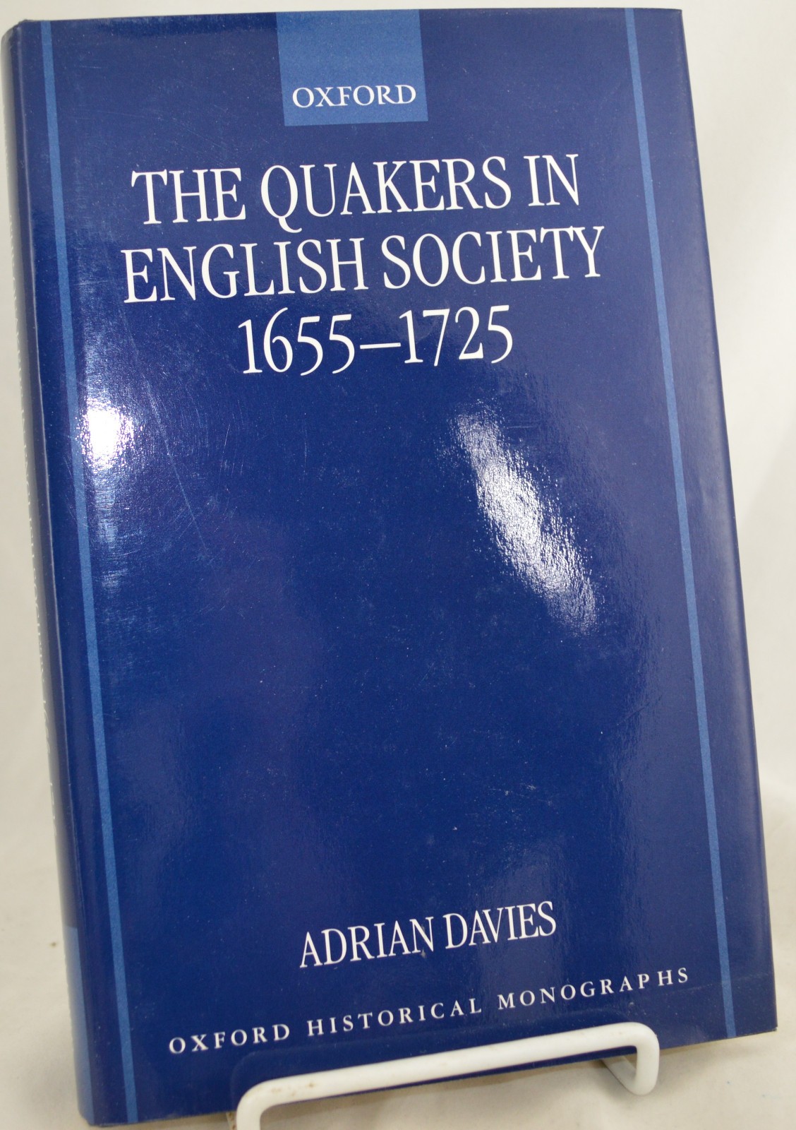 Quakers in English Society, 1655-1725 by Adrian Davies 2000 Hardcover w. DJ NEW