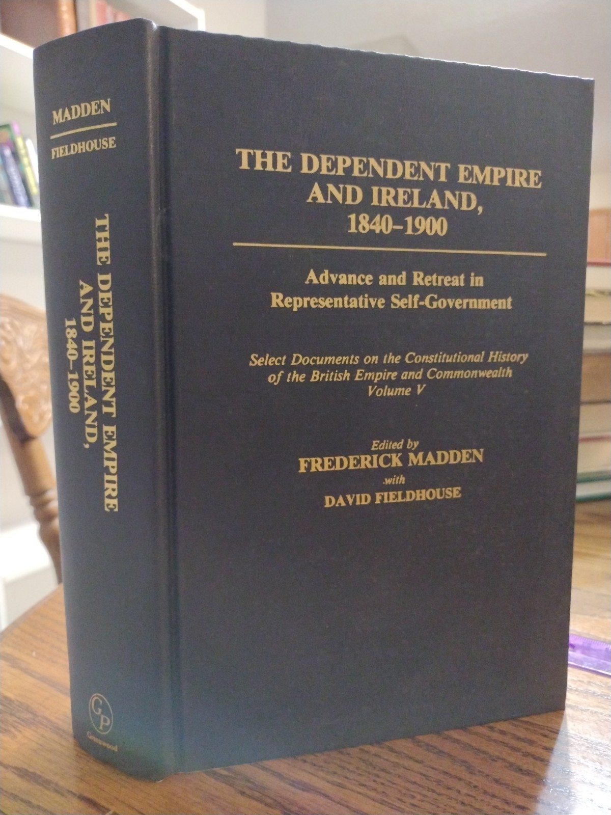 The Dependent Empire and Ireland 1840-1900 Constitutional History British Empire