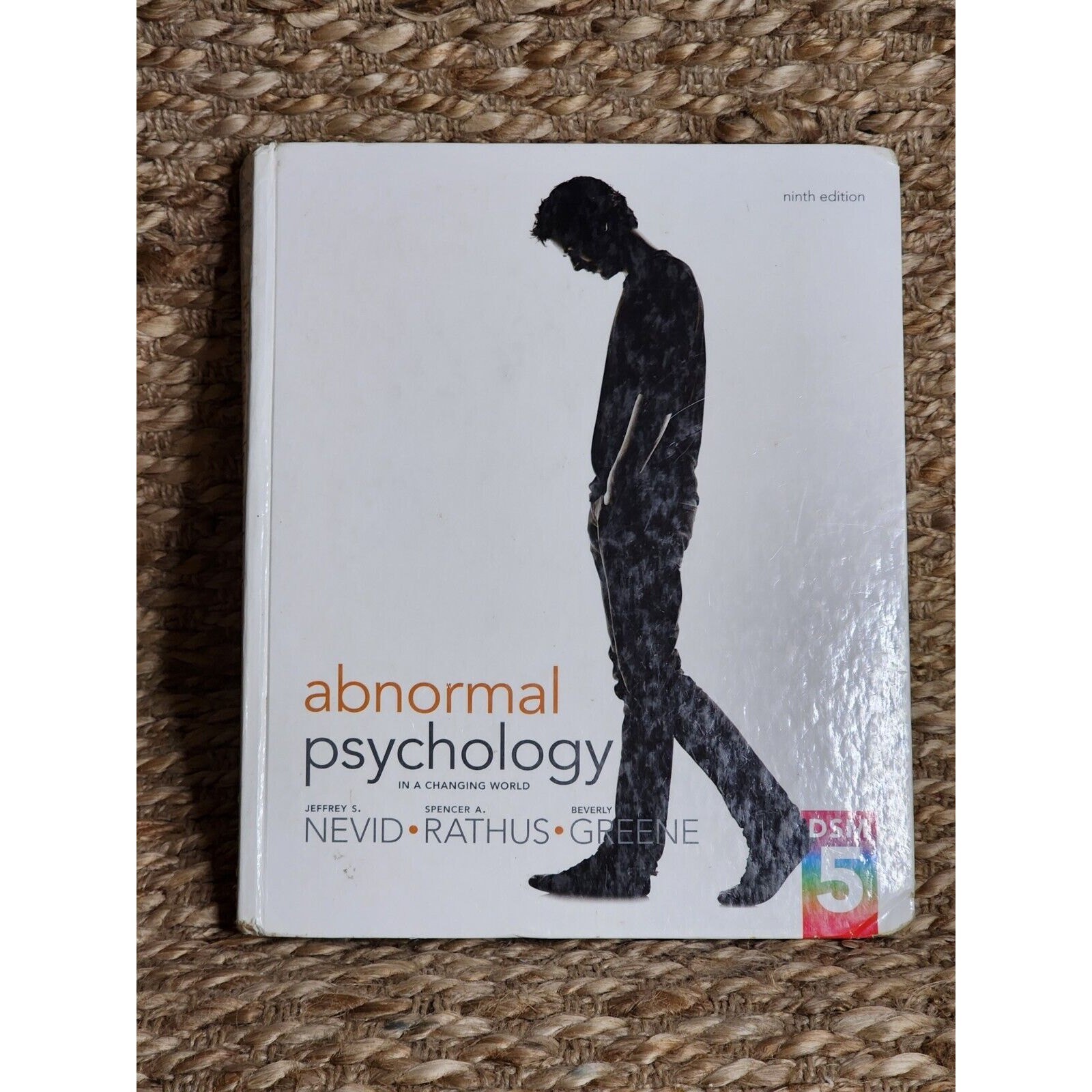 Abnormal Psychology in a Changing World by Spence A. Rathus, Jeffrey S. Nevid…