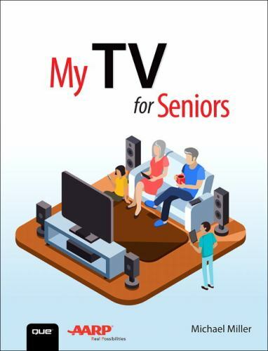 My TV for Seniors; My…series – 0135591554, paperback, Michael Miller
