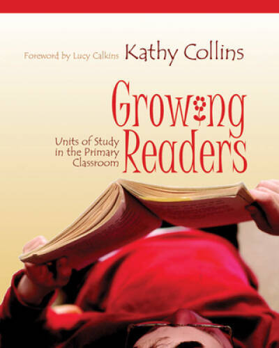 Growing Readers: Units of Study in the Primary Classroom – Paperback – GOOD