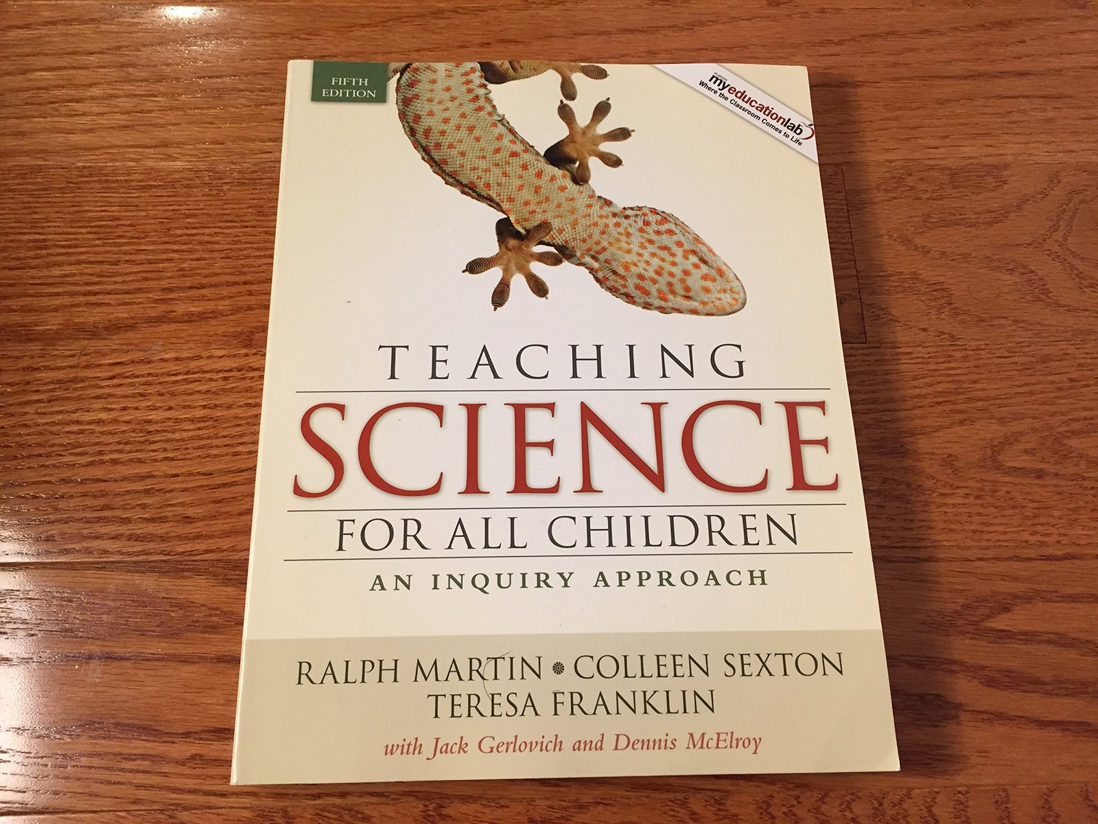 Teaching Science for All Children: An Inquiry Approach (myeducationlab (Acce…