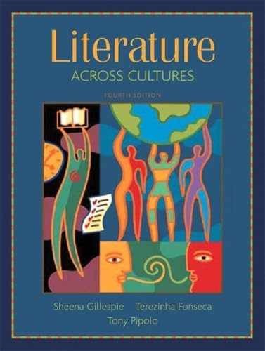 Literature Across – Paperback, by Gillespie Sheena; Fonseca – Acceptable