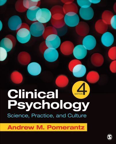 Clinical Psychology: Science, Practice, and Culture by Pomerantz, Andrew M.