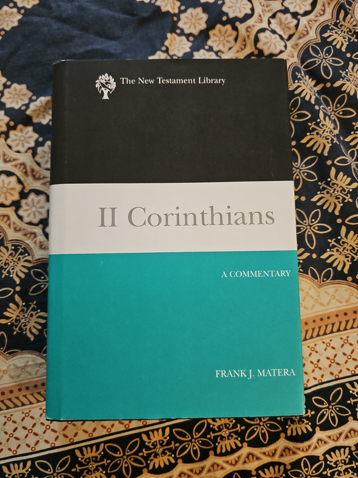 II Corinthians : A Commentary HC/DJ BOOK New Testament Library FRANK J. MATERA
