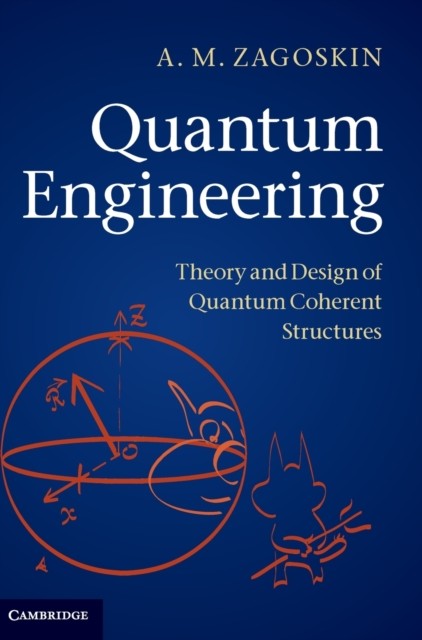 Zagoskin – Quantum Engineering – hardback or cased book – G555z