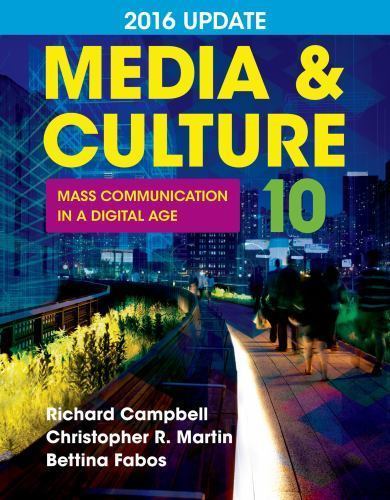 Media & Culture 2016 Update: Mass Communication in a Digital Age, USED-Good, Cam