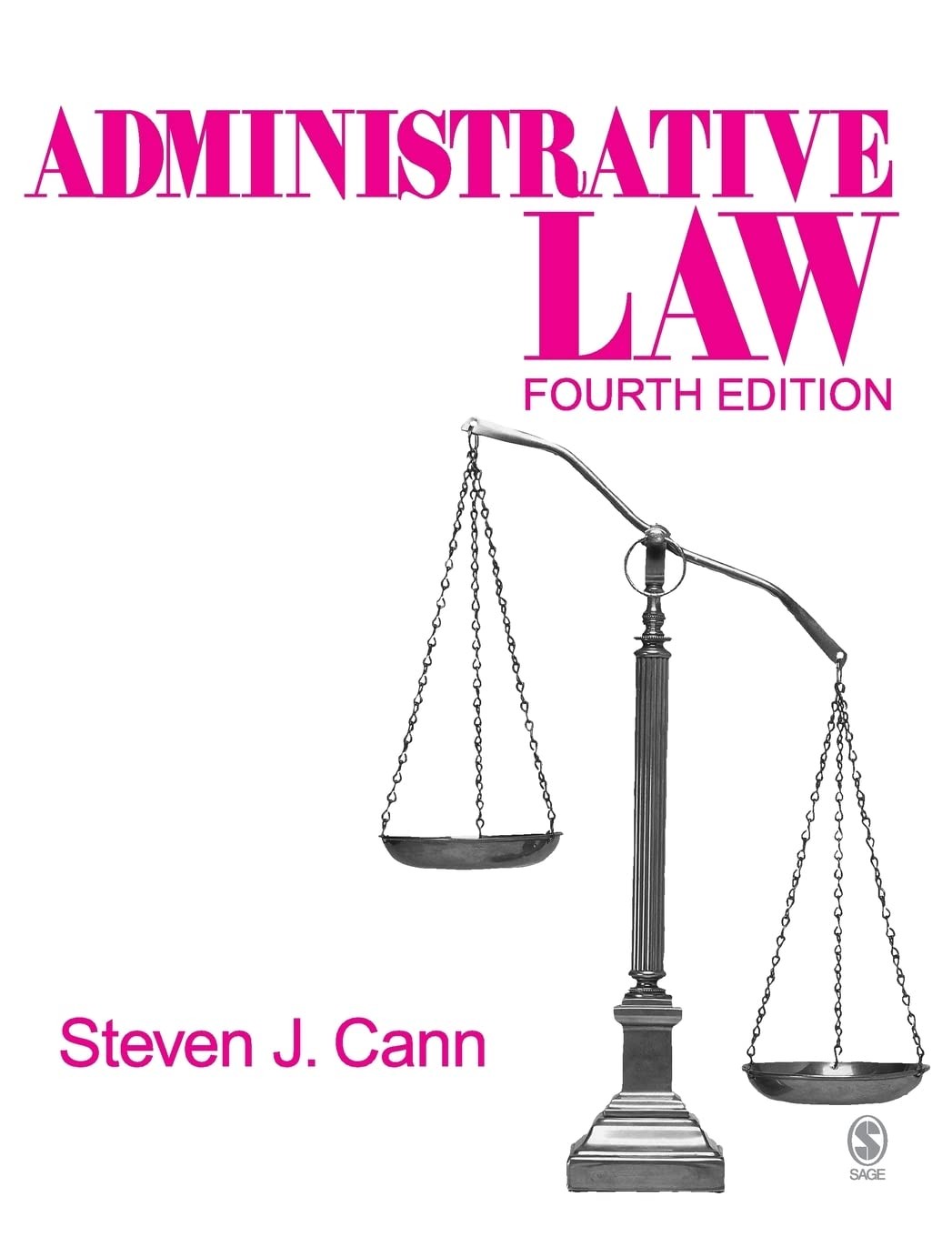 Administrative Law (Administrative Law (Sage Publications))