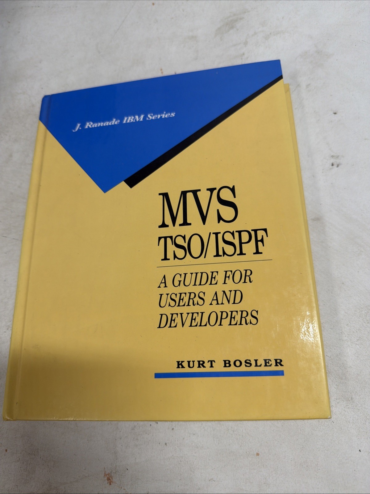 MVS TSO/ISPF: A Guide for Users and Developers [IBM McGraw-Hill Series]