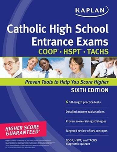 Kaplan Catholic High School Entrance Exams: COOP, HSPT, TACHS by Kaplan: Used