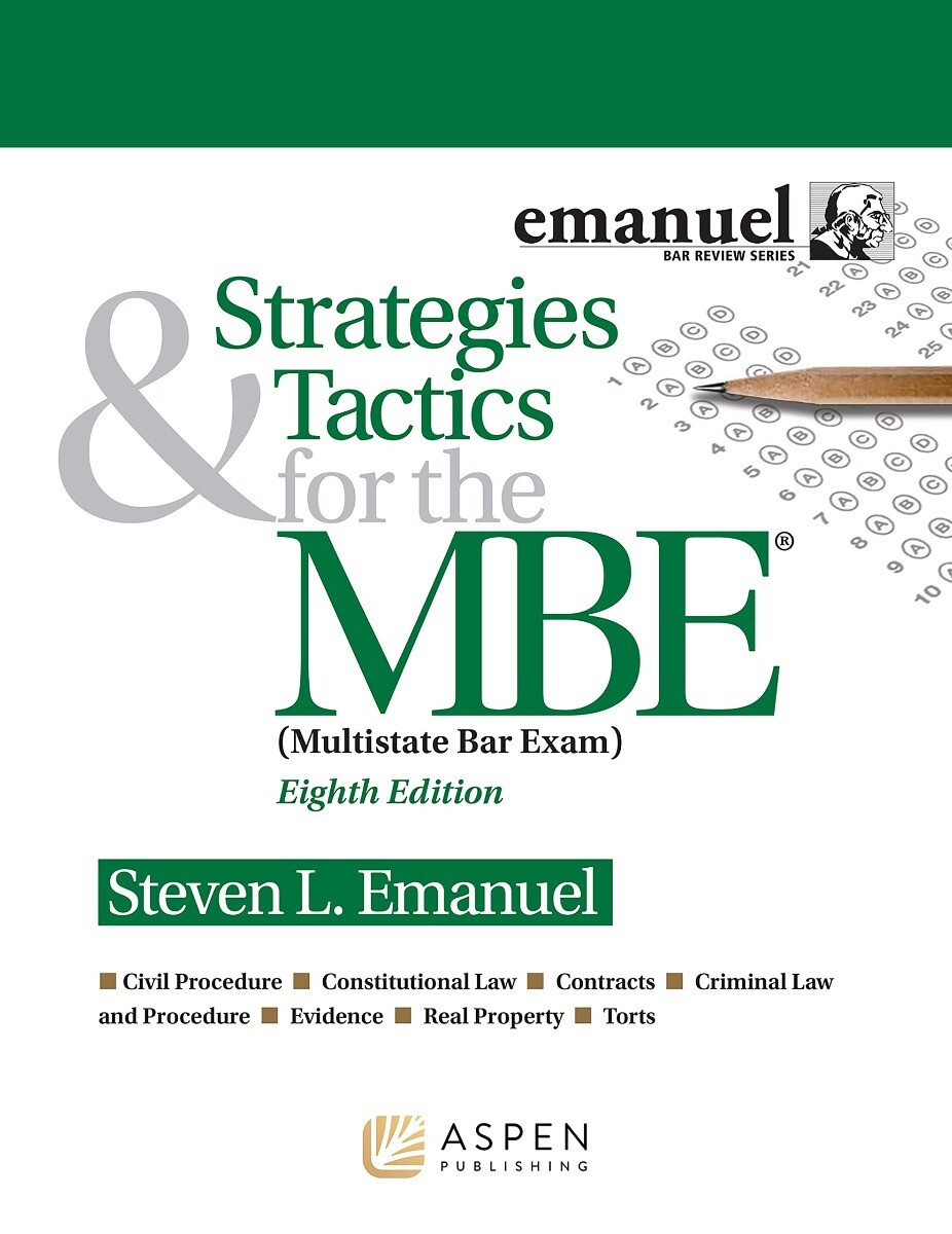 Strategies & Tactics for the MBE by Steven L. Emanuel
