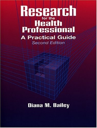 Research for the Health Professional, Bailey, Diana, Very Good Book