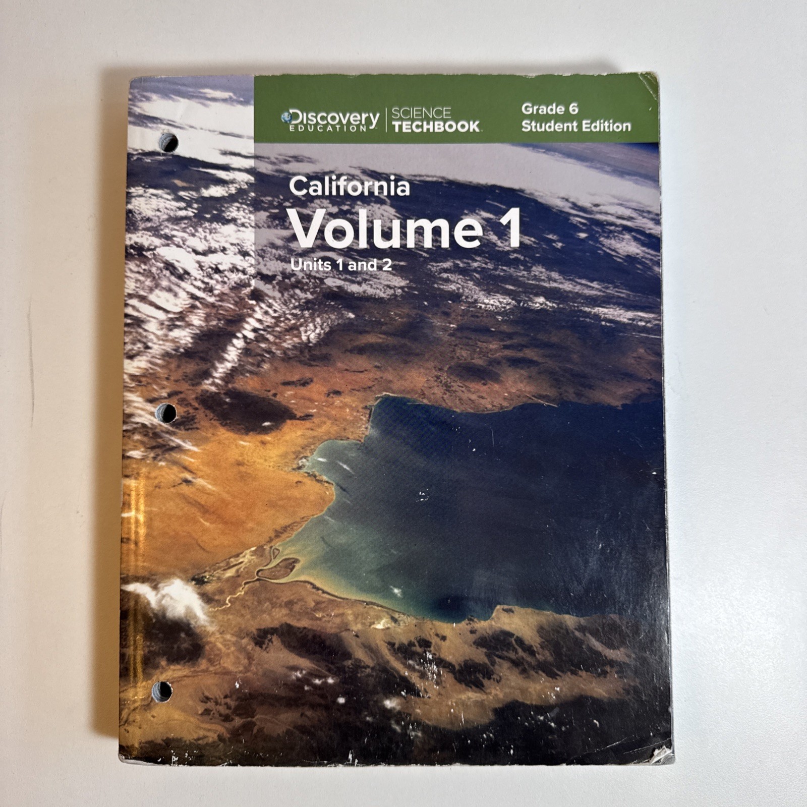 Discovery Science Techbook Grade 6 Student Edition Volume 1: Units 1 and 2 2019