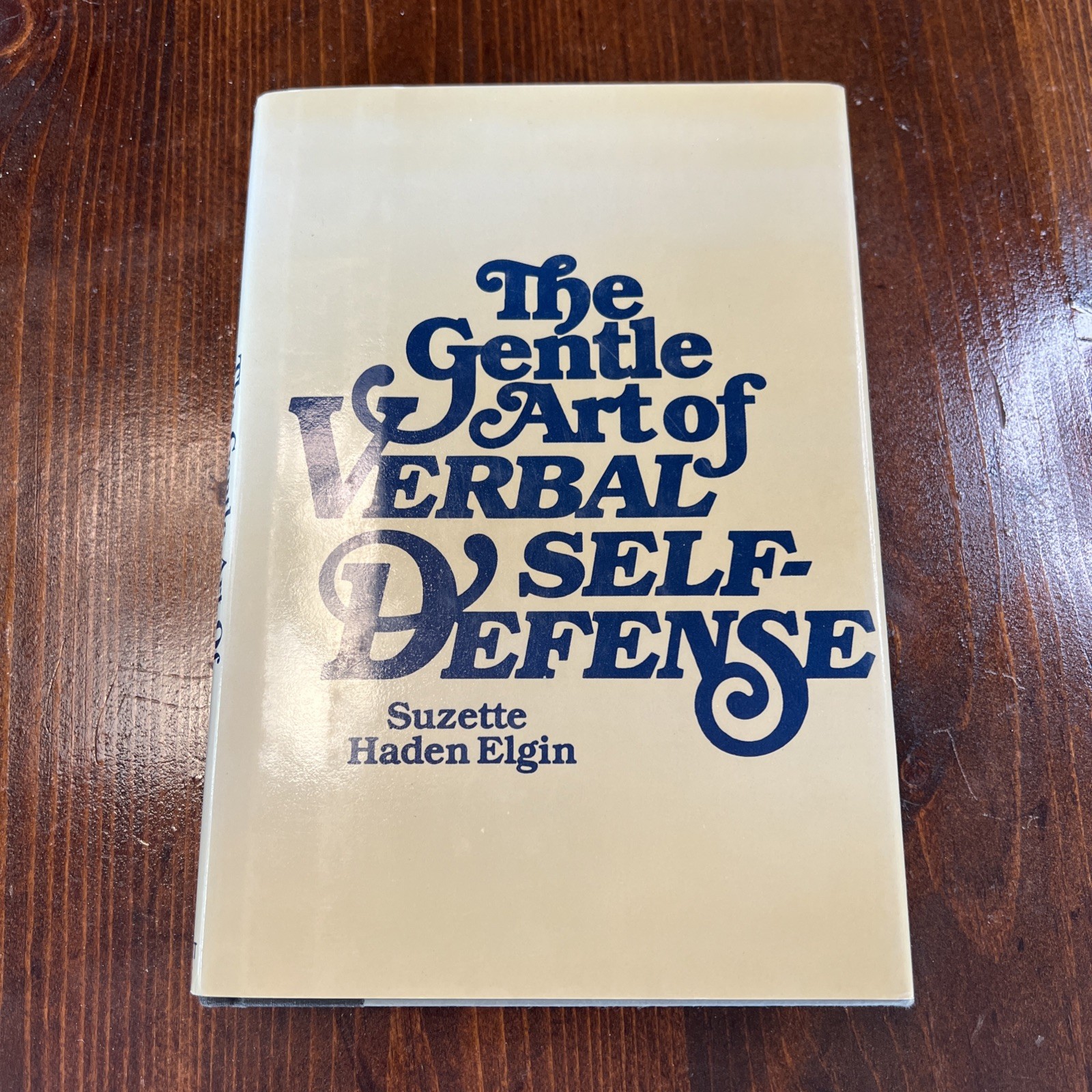 The Gentle Art of Verbal Self-Defense by Suzette Haden Elgin Hardcover Book
