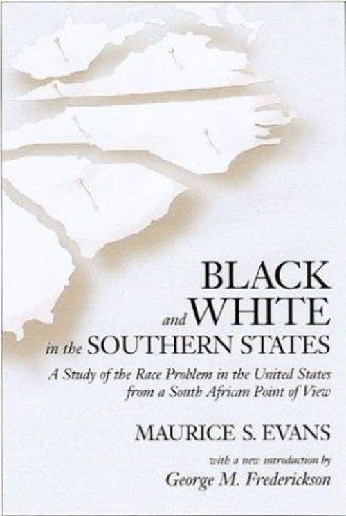 Black and White in the Southern States : A Study of the Race Prob